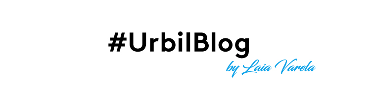 #UrbilBlog by Laia Varela