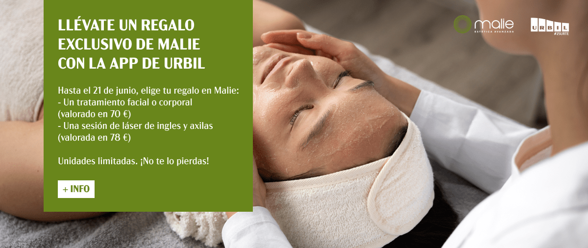 REGALO EN MALIE ESTÉTICA AVANZADA CON LA APP DE URBIL 