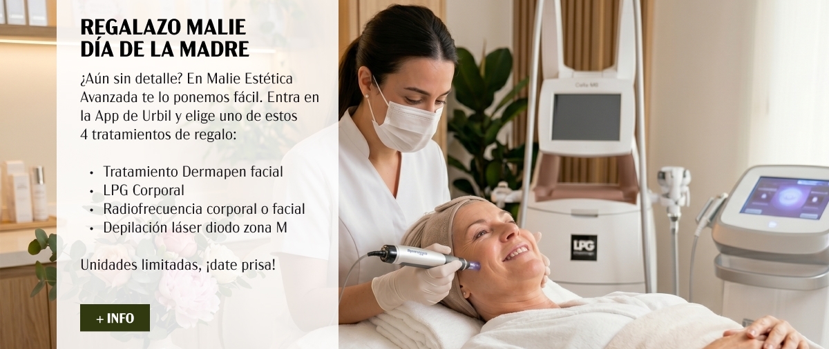 REGALO DÍA DE LA MADRE EN MALIE ESTÉTICA AVANZADA