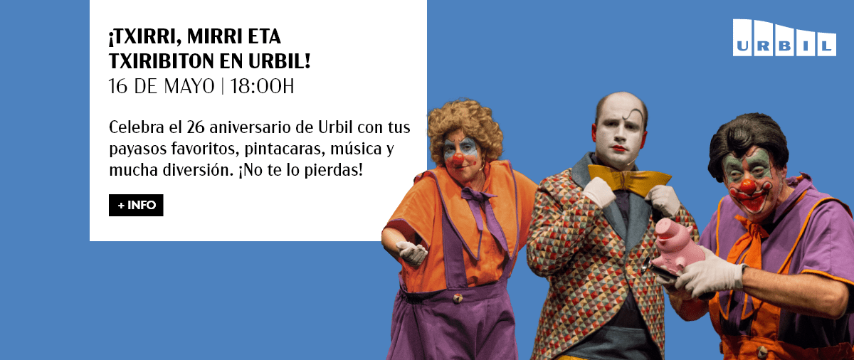 TXIRRI, MIRRI ETA TXIRIBITON EN URBIL