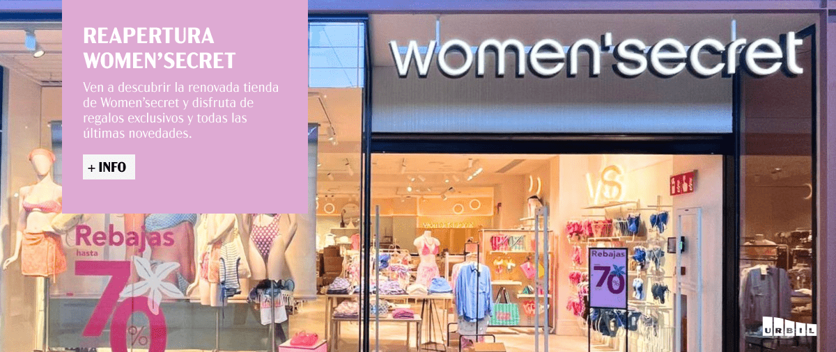 WOMEN'SECRET REABRE SUS PUERTAS EN URBIL 