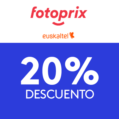 Fotoprix-Euskaltel 20% de descuento