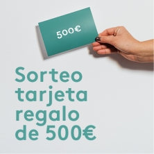 SORTEO DE UNA TARJETA REGALO DE 500€