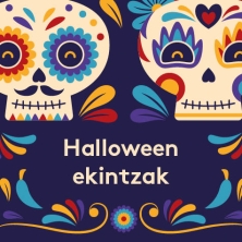 HALLOWEEN-EKO JARDUERAK ETA OPARIAK