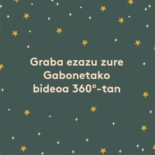 GRABA EZAZU ZURE GABONETAKO BIDEOA 360º-TAN ETA JASO EZAZU ZURE E-POSTAN URBILEKO APP-AREKIN
