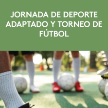 Jornada de deporte adaptado y torneo de fútbol