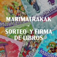 Firma de libros y sorteo de la colección "Marimatrakak"