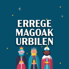 Errege Magoek eta beren pajeek Urbil bisitatuko dute!